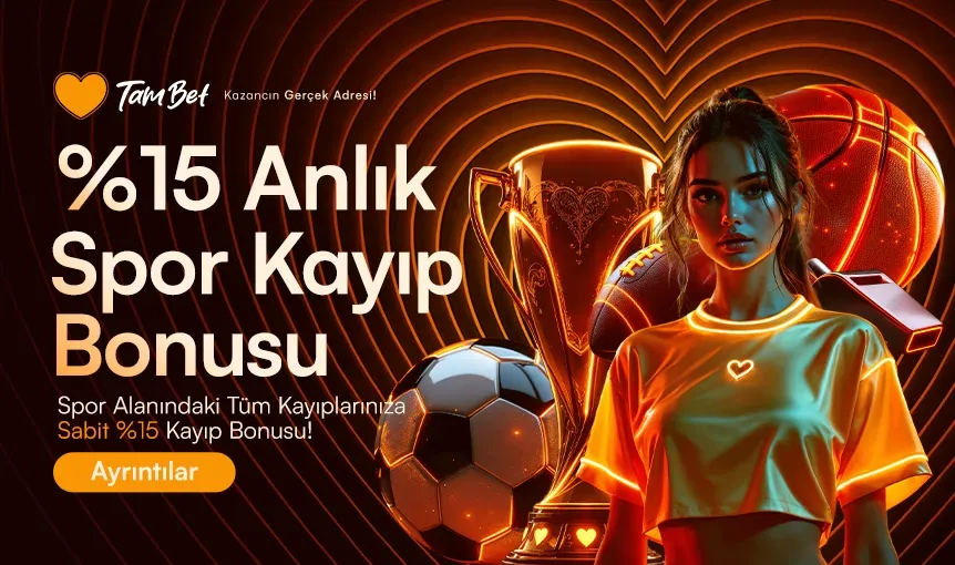 %15 Spor Kayıp Bonusu