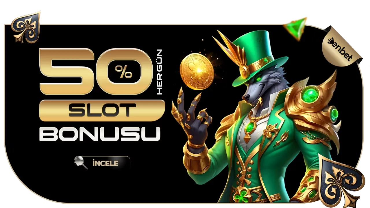 Her Gün %50 Slot Bonusu