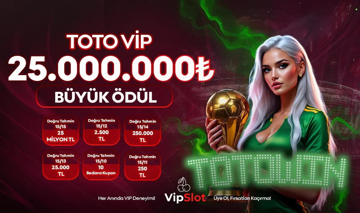 Toto Vıp 25.000.000 Tl Ödül