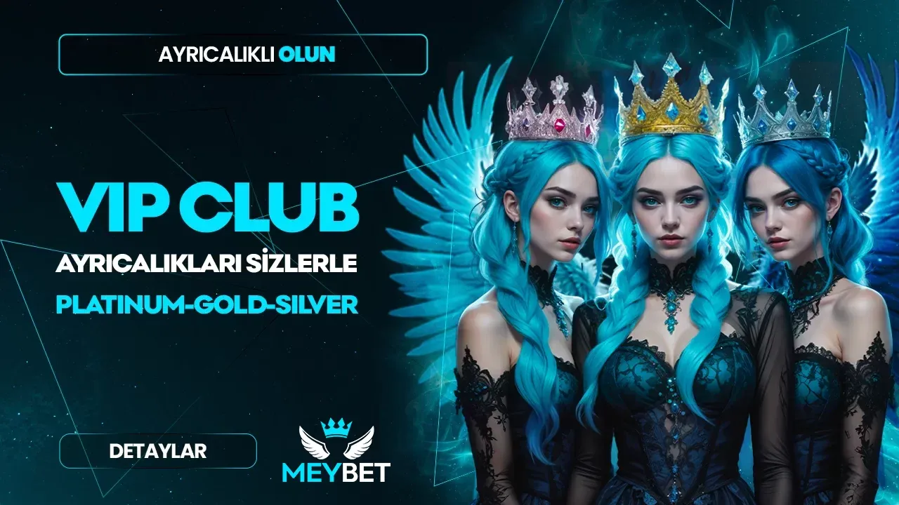 Vıp Club Ayrıcalıkları Bonusu